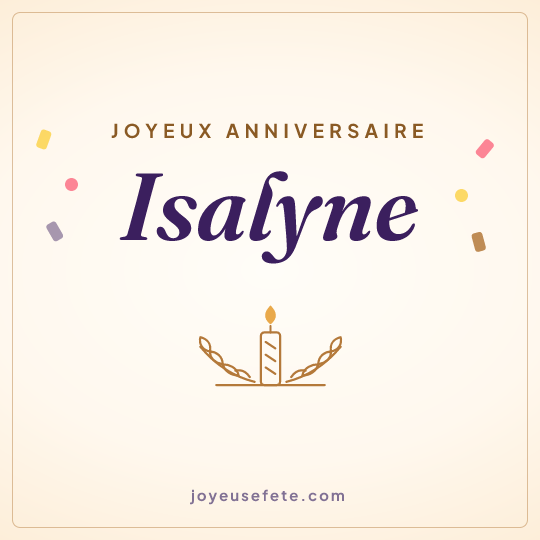 Image carrée « Joyeux anniversaire Isalyne » pour WhatsApp