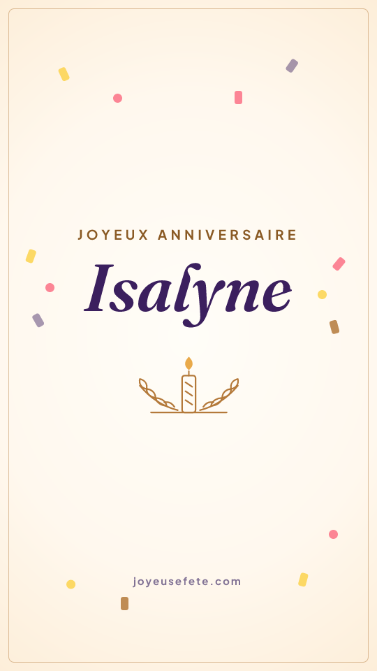 Image « Joyeux anniversaire Isalyne » au format story