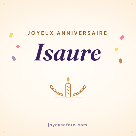 Image carrée « Joyeux anniversaire Isaure » pour WhatsApp