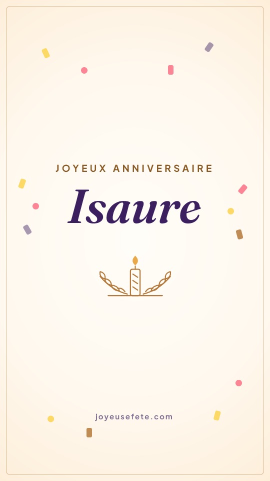 Image « Joyeux anniversaire Isaure » au format story