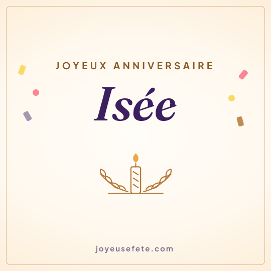 Image carrée « Joyeux anniversaire Isée » pour WhatsApp