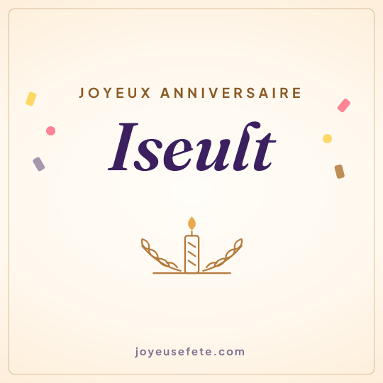 Image carrée « Joyeux anniversaire Iseult » pour WhatsApp