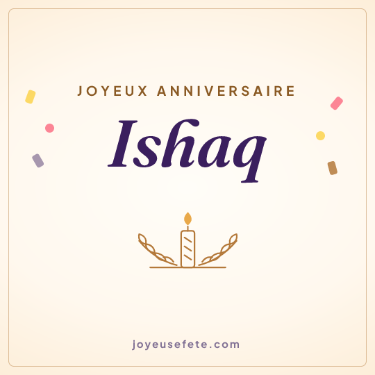 Image carrée « Joyeux anniversaire Ishaq » pour WhatsApp