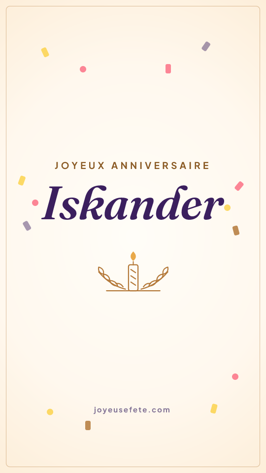 Image « Joyeux anniversaire Iskander » au format story