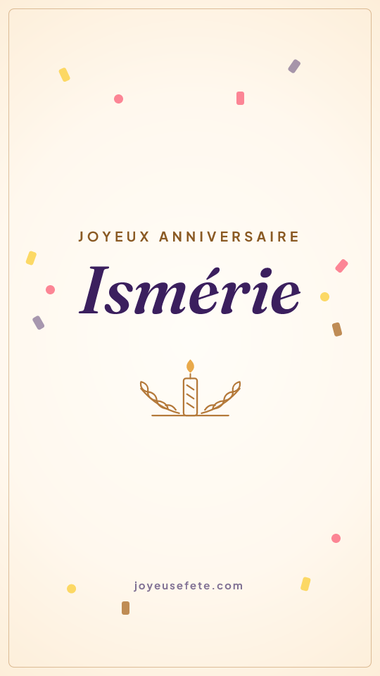 Image « Joyeux anniversaire Ismérie » au format story