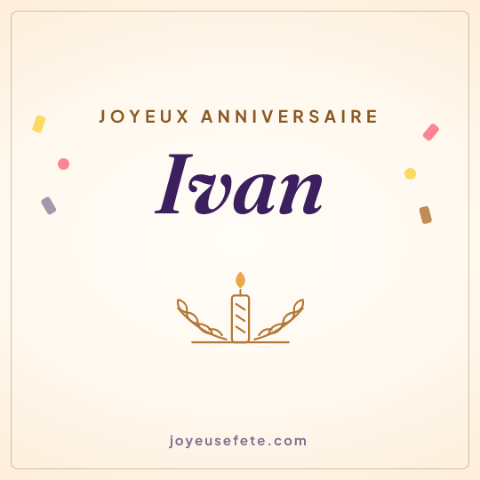 Image carrée « Joyeux anniversaire Ivan » pour WhatsApp