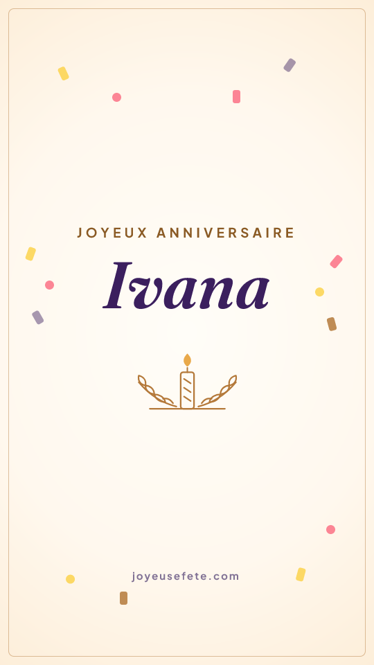 Image « Joyeux anniversaire Ivana » au format story