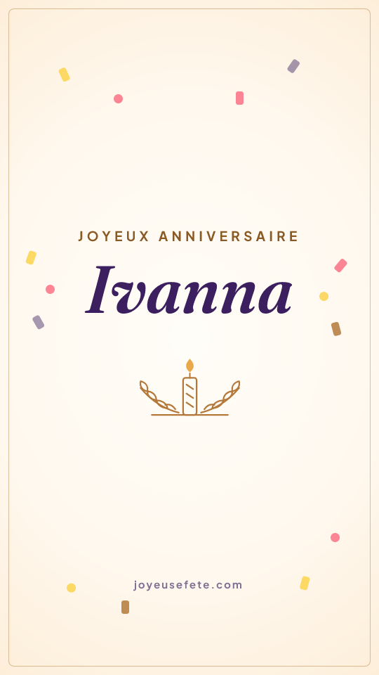 Image « Joyeux anniversaire Ivanna » au format story