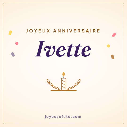 Image carrée « Joyeux anniversaire Ivette » pour WhatsApp