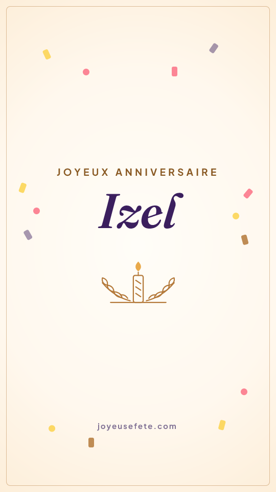 Image « Joyeux anniversaire Izel » au format story