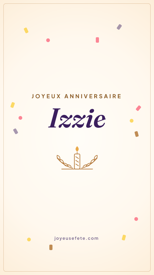 Image « Joyeux anniversaire Izzie » au format story
