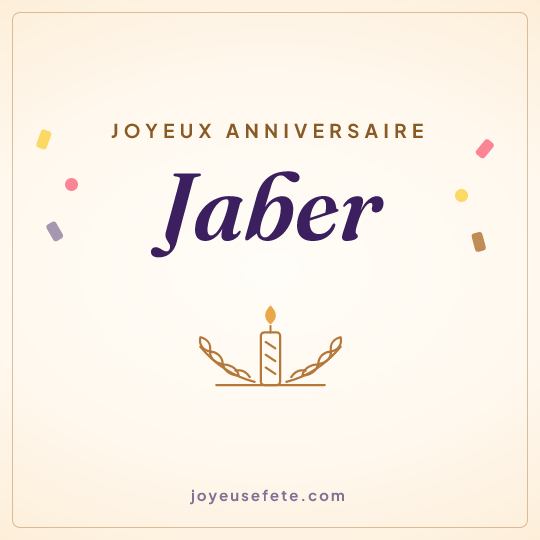 Image carrée « Joyeux anniversaire Jaber » pour WhatsApp