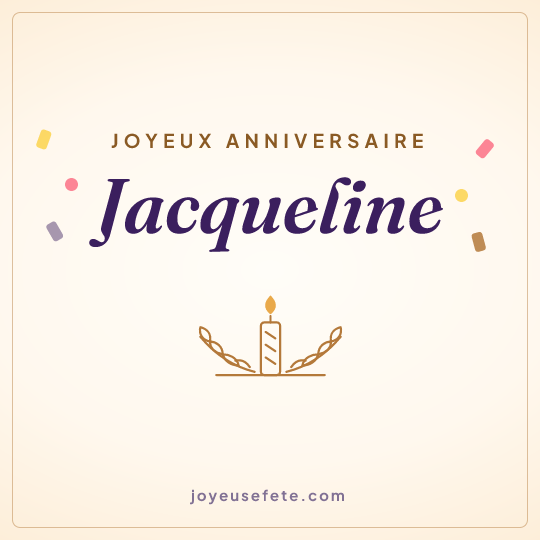 Image carrée « Joyeux anniversaire Jacqueline » pour WhatsApp