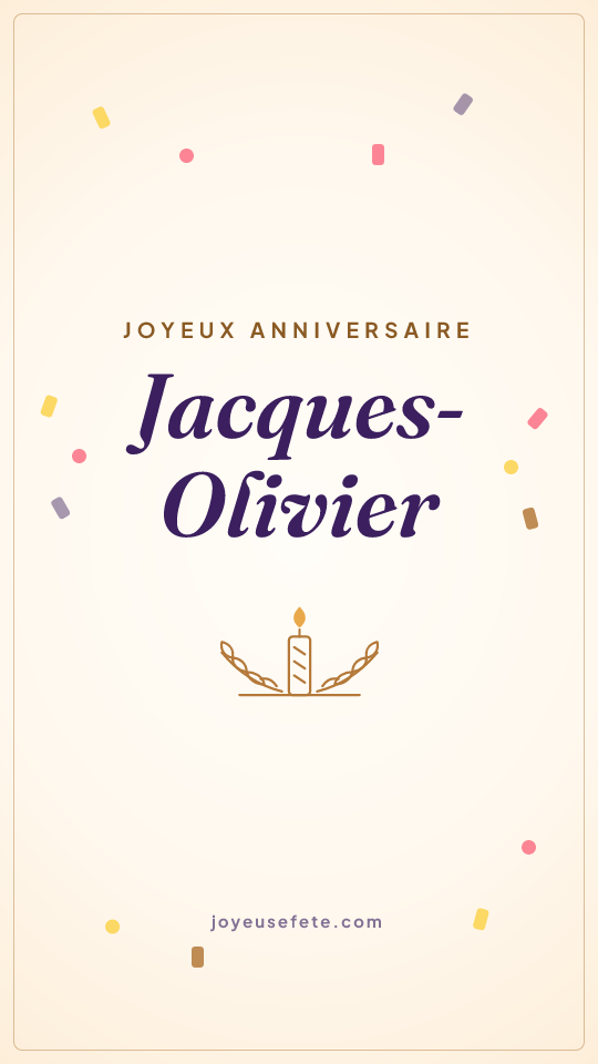 Image « Joyeux anniversaire Jacques-Olivier » au format story
