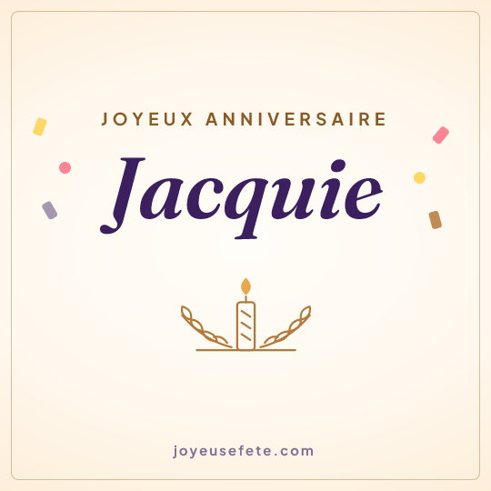Image carrée « Joyeux anniversaire Jacquie » pour WhatsApp