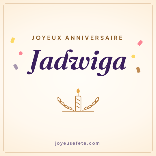 Image carrée « Joyeux anniversaire Jadwiga » pour WhatsApp