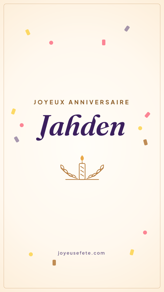 Image « Joyeux anniversaire Jahden » au format story