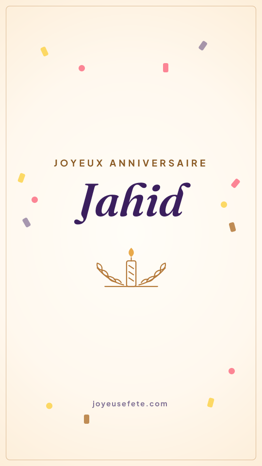 Image « Joyeux anniversaire Jahid » au format story