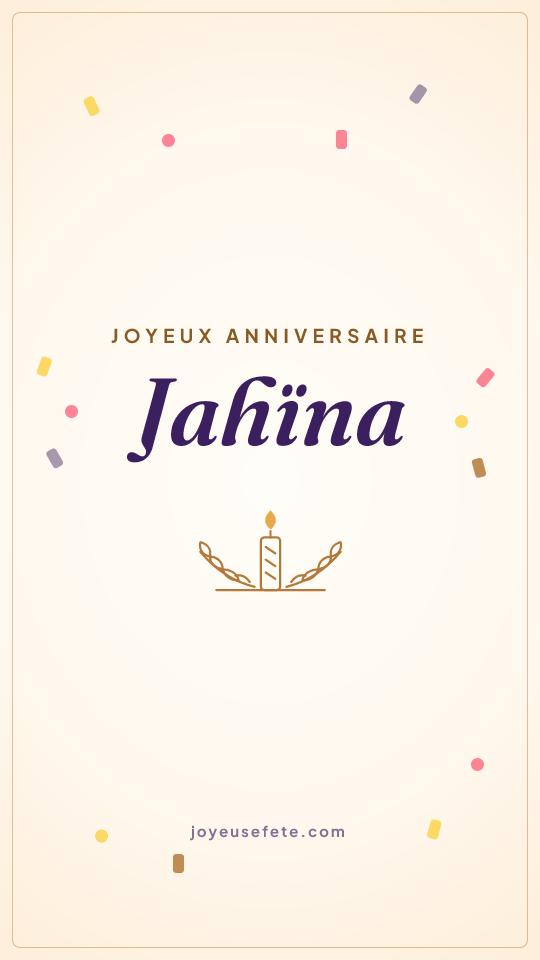 Image « Joyeux anniversaire Jahïna » au format story