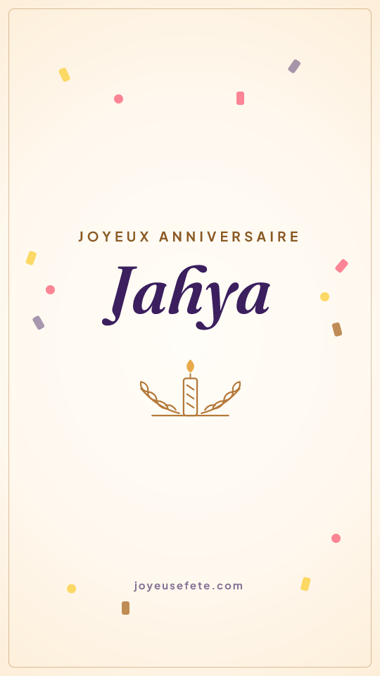Image « Joyeux anniversaire Jahya » au format story