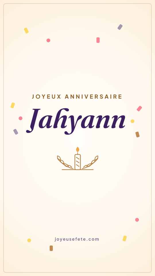 Image « Joyeux anniversaire Jahyann » au format story