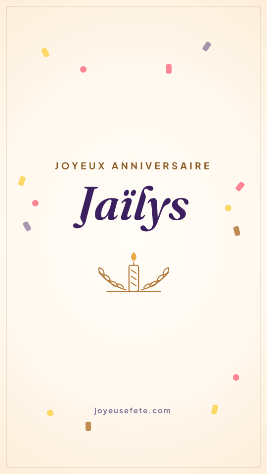 Image « Joyeux anniversaire Jaïlys » au format story