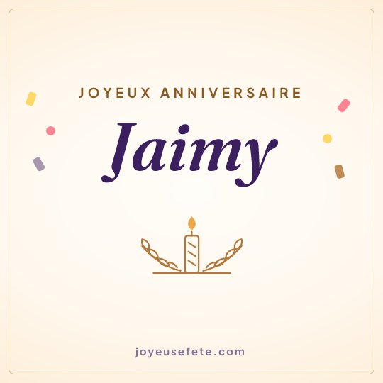 Image carrée « Joyeux anniversaire Jaimy » pour WhatsApp