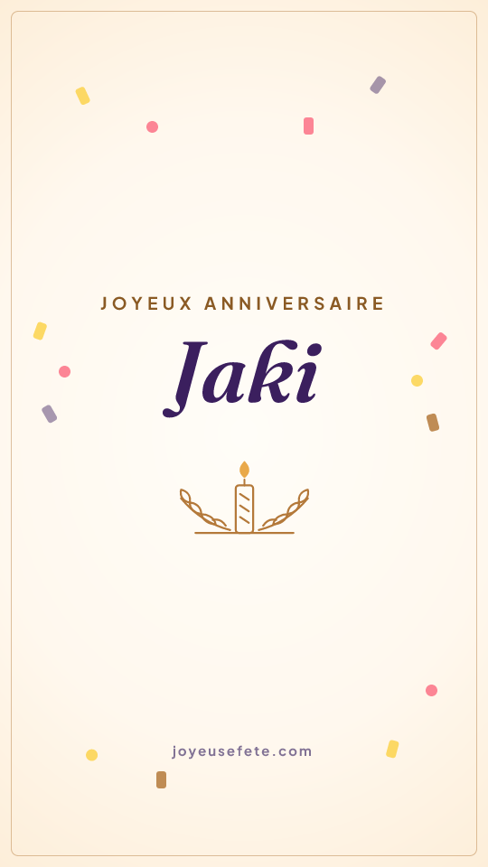 Image « Joyeux anniversaire Jaki » au format story