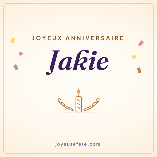 Image carrée « Joyeux anniversaire Jakie » pour WhatsApp