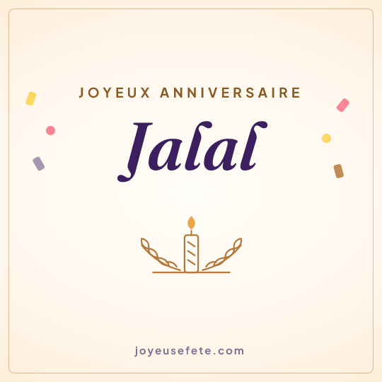 Image carrée « Joyeux anniversaire Jalal » pour WhatsApp