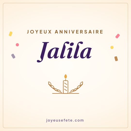 Image carrée « Joyeux anniversaire Jalila » pour WhatsApp