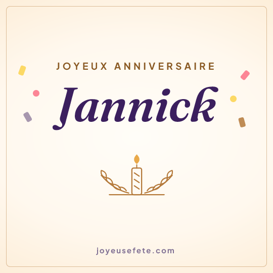 Image carrée « Joyeux anniversaire Jannick » pour WhatsApp