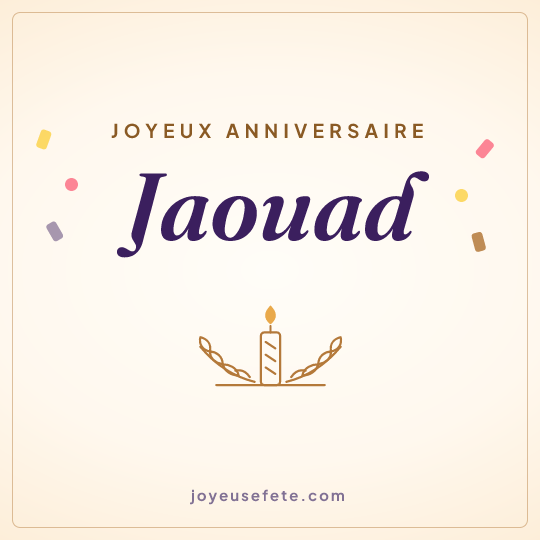 Image carrée « Joyeux anniversaire Jaouad » pour WhatsApp