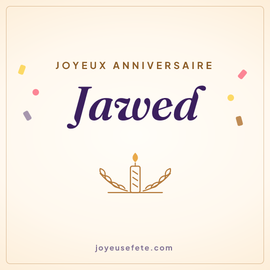 Image carrée « Joyeux anniversaire Jawed » pour WhatsApp