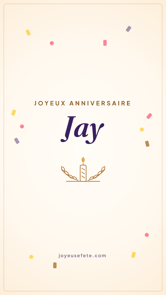 Image « Joyeux anniversaire Jay » au format story