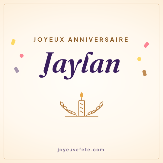 Image carrée « Joyeux anniversaire Jaylan » pour WhatsApp