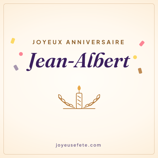 Image carrée « Joyeux anniversaire Jean-Albert » pour WhatsApp