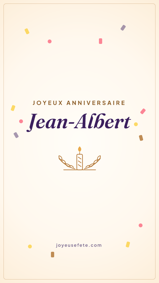 Image « Joyeux anniversaire Jean-Albert » au format story