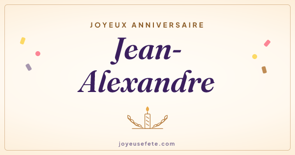 Image « Joyeux anniversaire Jean-Alexandre » au format large