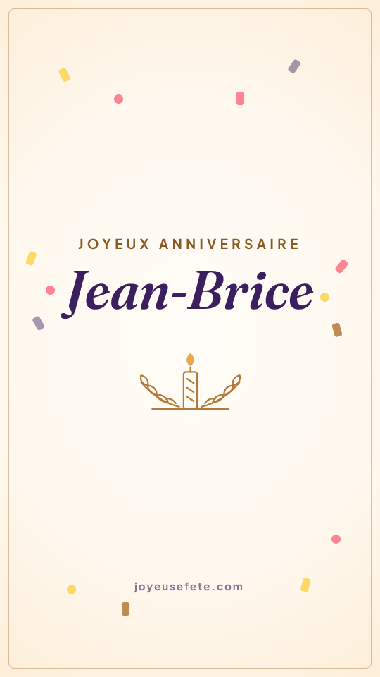 Image « Joyeux anniversaire Jean-Brice » au format story