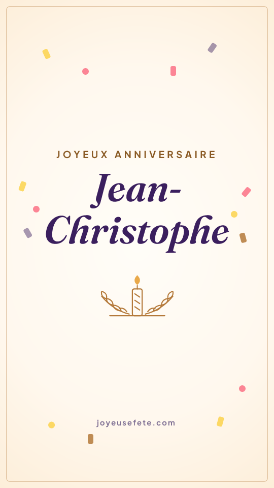 Image « Joyeux anniversaire Jean-Christophe » au format story