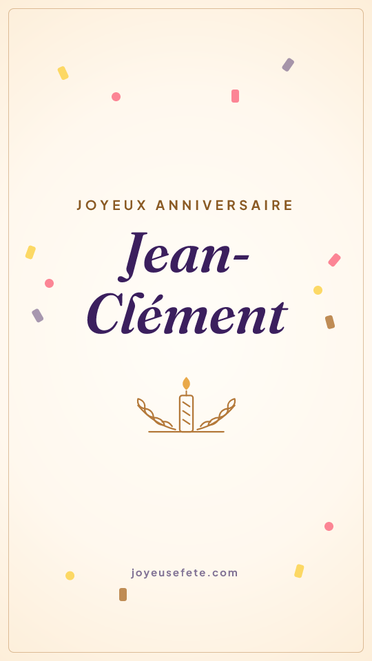Image « Joyeux anniversaire Jean-Clément » au format story