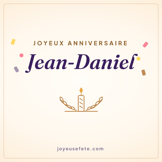Image carrée « Joyeux anniversaire Jean-Daniel » pour WhatsApp