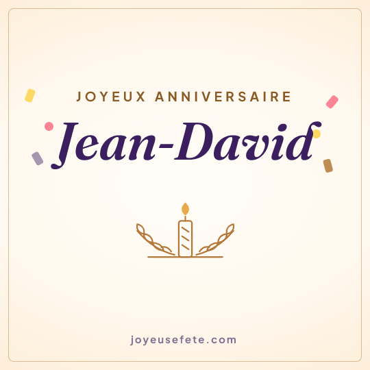 Image carrée « Joyeux anniversaire Jean-David » pour WhatsApp