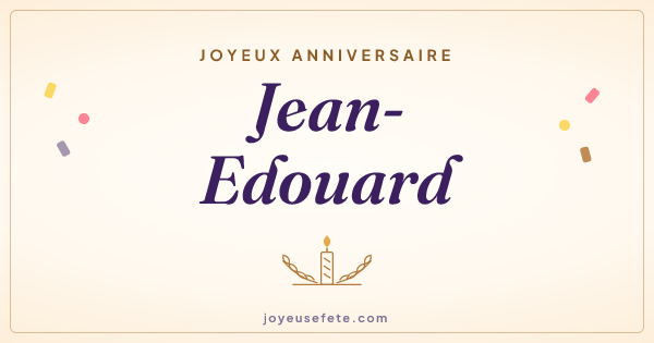 Image « Joyeux anniversaire Jean-Edouard » au format large
