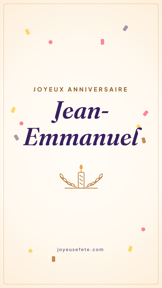 Image « Joyeux anniversaire Jean-Emmanuel » au format story