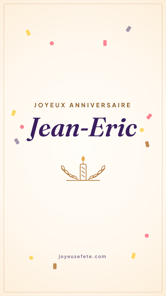 Image « Joyeux anniversaire Jean-Eric » au format story