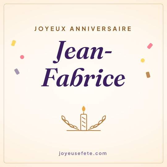 Image carrée « Joyeux anniversaire Jean-Fabrice » pour WhatsApp