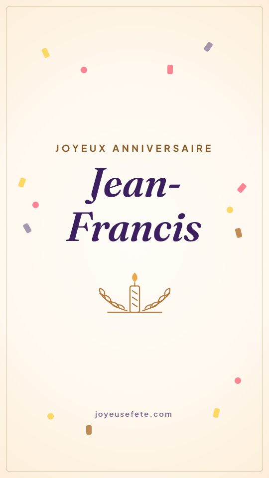 Image « Joyeux anniversaire Jean-Francis » au format story