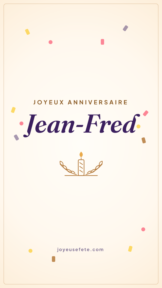 Image « Joyeux anniversaire Jean-Fred » au format story